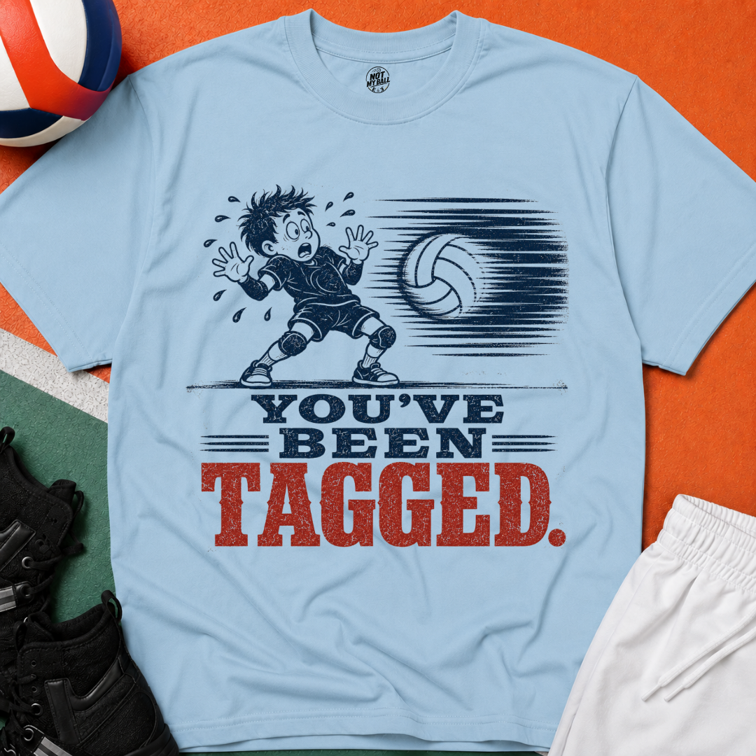 You've Been Tagged Volleyball T-Shirt