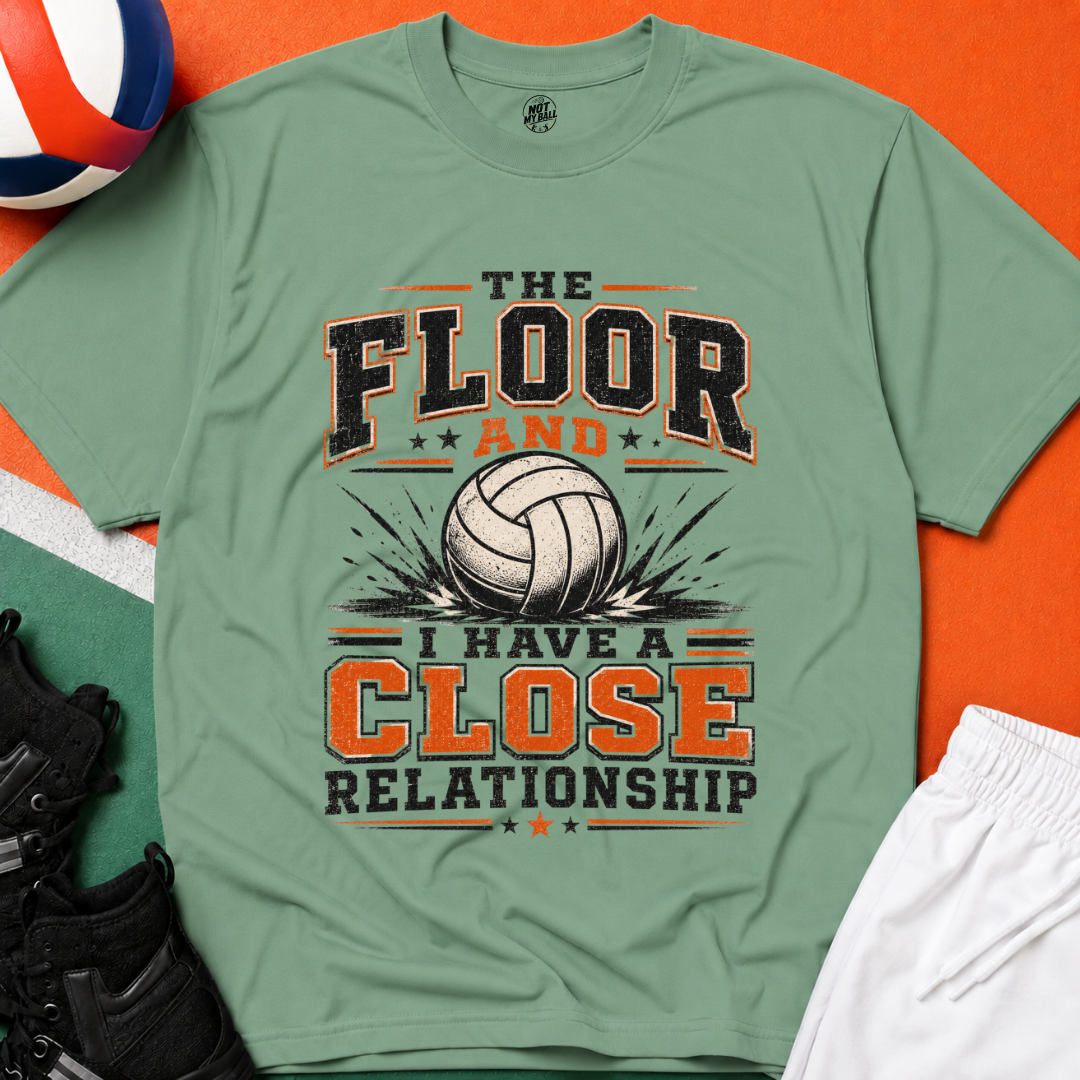 The Floor and I Volleyball T-Shirt