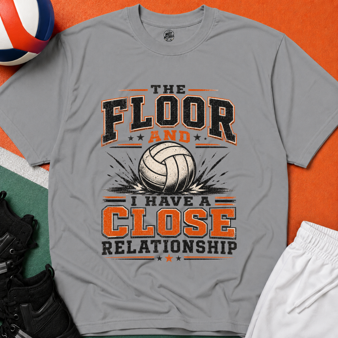 The Floor and I Volleyball T-Shirt