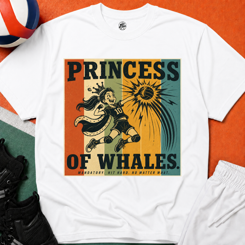 Princess of Whales Volleyball T-Shirt